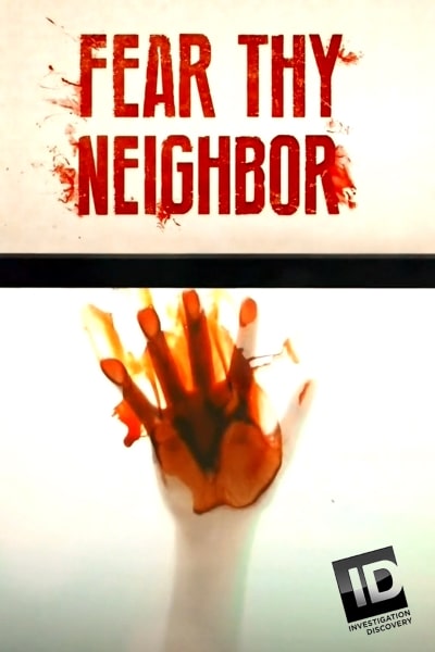Fear Thy Neighbor - Season 1