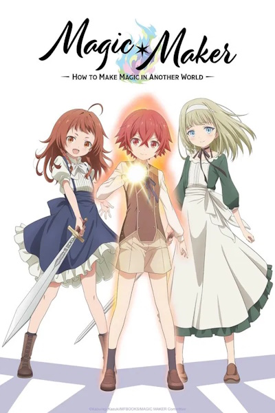 Magic Maker Isekai Mahou no Tsukurikata - Season 1