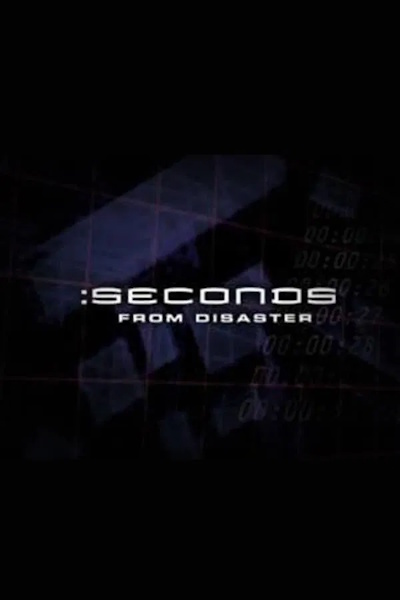 Seconds from Disaster - Season 7
