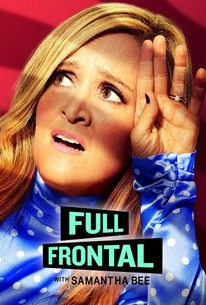 Full Frontal with Samantha Bee&nbsp;- Season 3