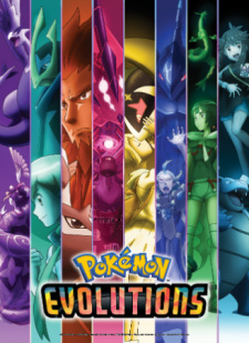 Pokemon Evolutions [Sub: Eng]