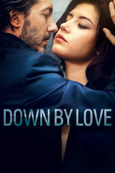 Down by Love (Eperdument)
