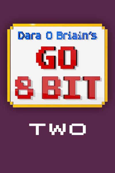 Dara O Briains Go 8 Bit - Season 2