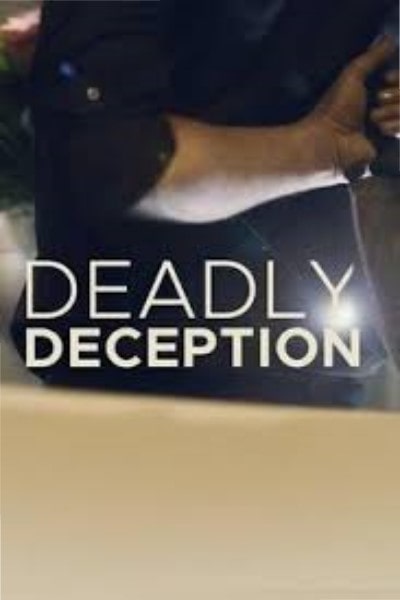 Deadly Deception - Season 1