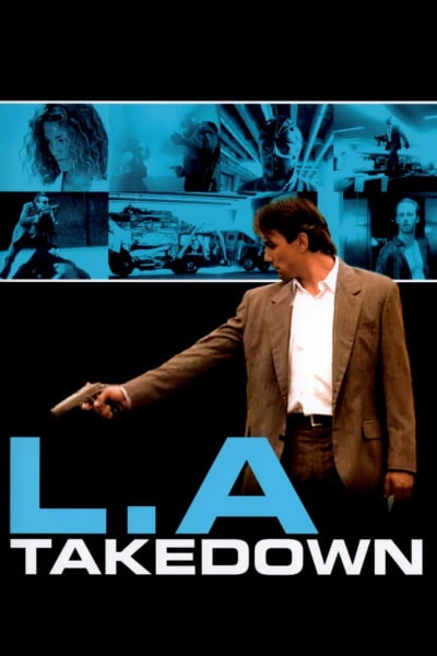 LA Takedown