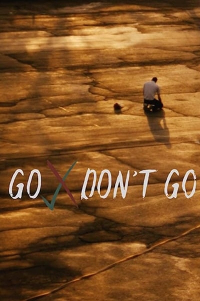 Go/Dont Go