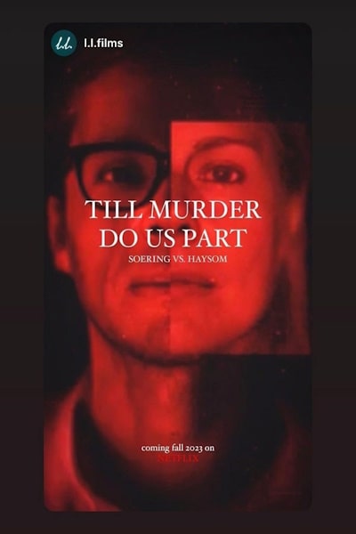 Till Murder Do Us Part: Soering vs. Haysom - Season 1
