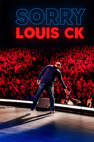 Louis CK: Sorry
