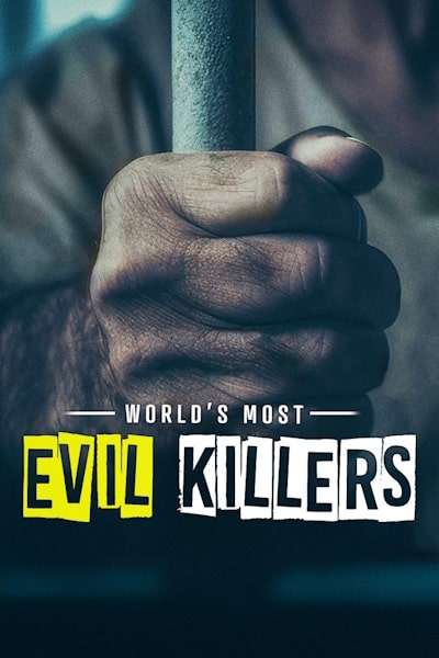 Worlds Most Evil Killers - Season 9