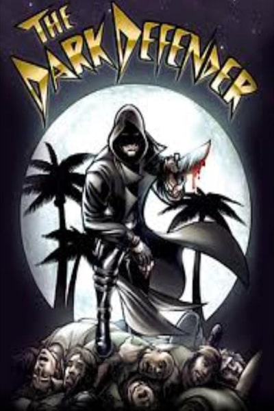 The Dark Defender - Season 1