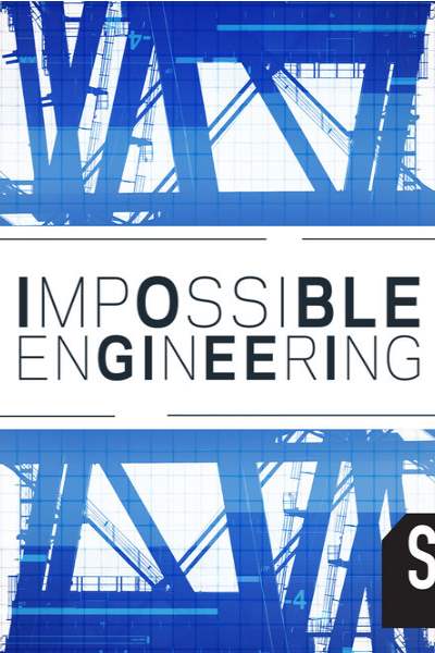 Impossible Engineering - Season 3