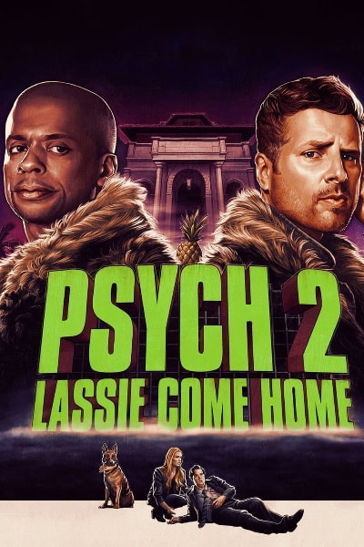 Psych 2: Lassie Come Home