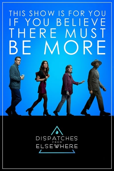 Dispatches from Elsewhere - Season 1